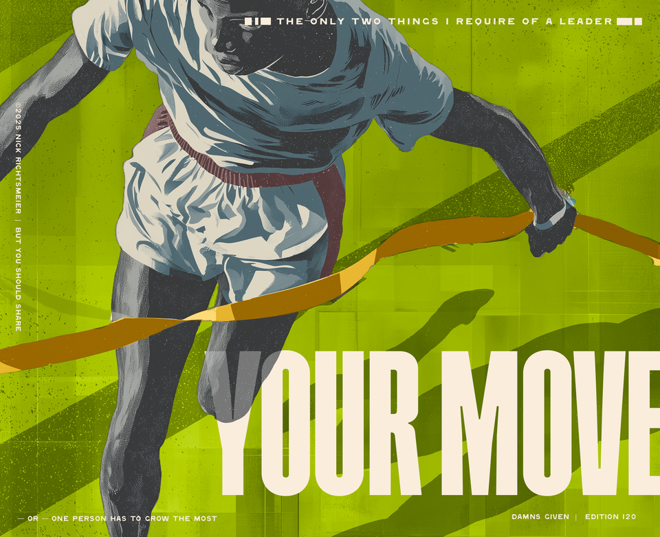 The only two things I require of a leader